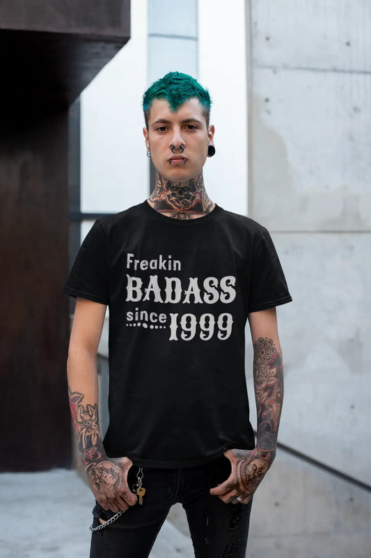 Freakin Badass Since 1999 Herren T-Shirt Schwarz Geburtstagsgeschenk 00393
