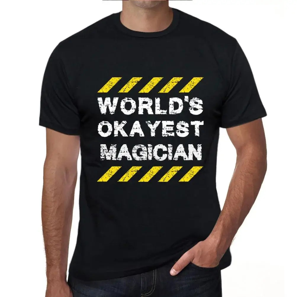 Men's Graphic T-Shirt Worlds Okayest Magician Eco-Friendly Limited Edition Short Sleeve Tee-Shirt Vintage Birthday Gift Novelty