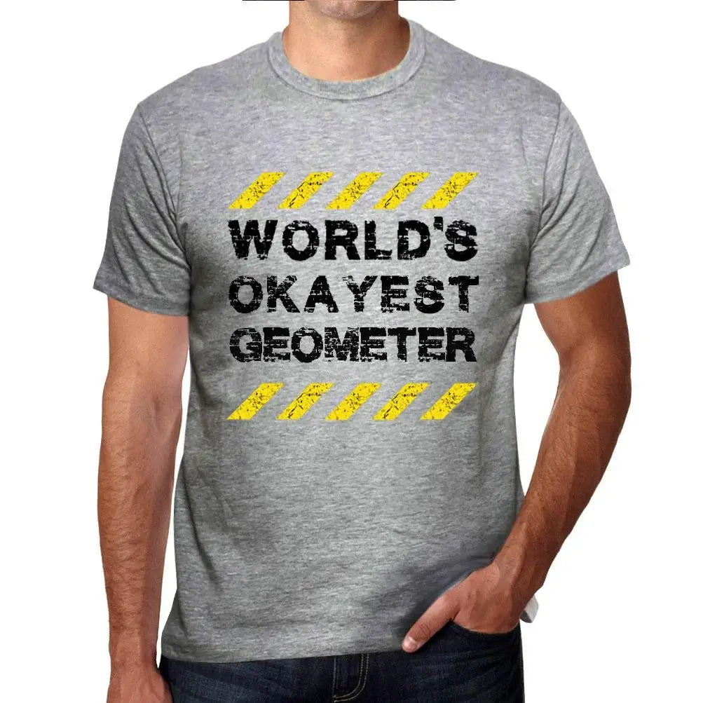 Men's Graphic T-Shirt Worlds Okayest Geometer Eco-Friendly Limited Edition Short Sleeve Tee-Shirt Vintage Birthday Gift Novelty