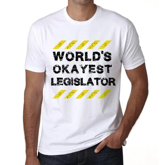 Men's Graphic T-Shirt Worlds Okayest Legislator Eco-Friendly Limited Edition Short Sleeve Tee-Shirt Vintage Birthday Gift Novelty