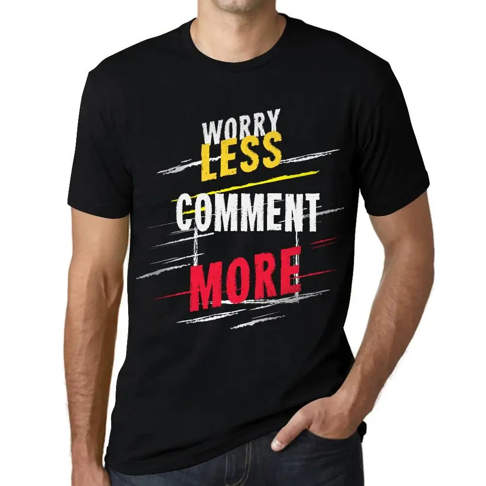 Men's Graphic T-Shirt Worry Less Comment More Eco-Friendly Limited Edition Short Sleeve Tee-Shirt Vintage Birthday Gift Novelty