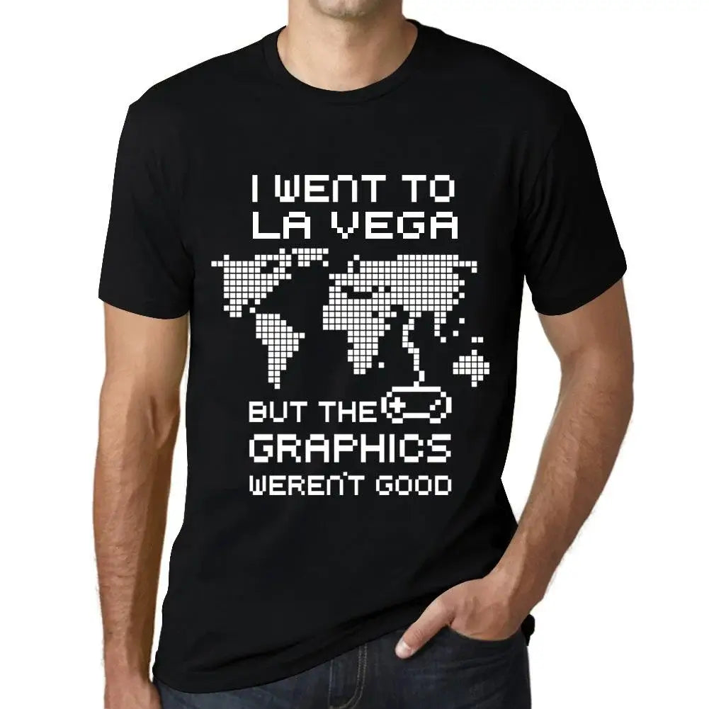 Men's Graphic T-Shirt I Went To La Vega But The Graphics Weren’t Good Eco-Friendly Limited Edition Short Sleeve Tee-Shirt Vintage Birthday Gift Novelty