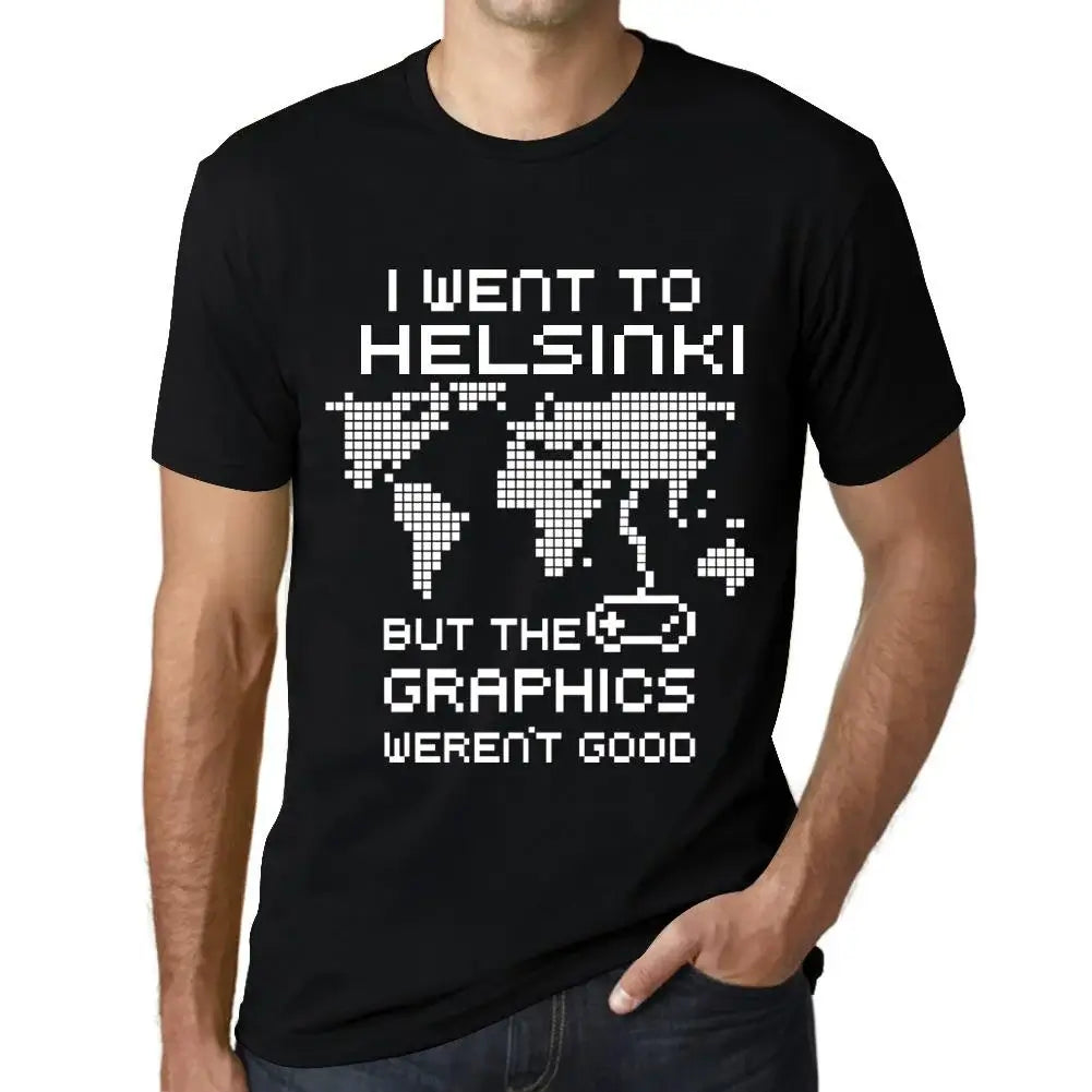 Men's Graphic T-Shirt I Went To Helsinki But The Graphics Weren’t Good Eco-Friendly Limited Edition Short Sleeve Tee-Shirt Vintage Birthday Gift Novelty