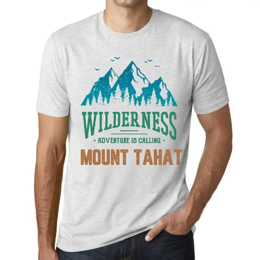 Men's Graphic T-Shirt Wilderness, Adventure Is Calling Mount Tahat Eco-Friendly Limited Edition Short Sleeve Tee-Shirt Vintage Birthday Gift Novelty