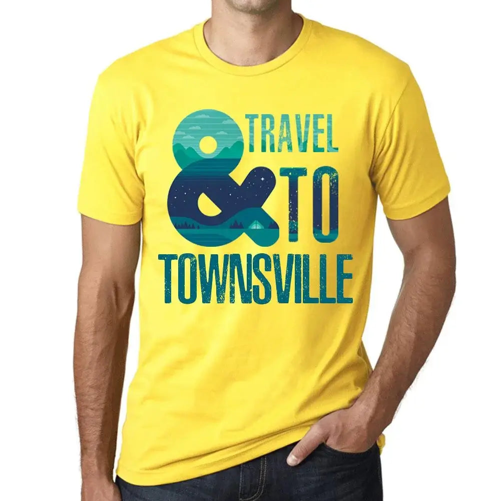 Men's Graphic T-Shirt And Travel To Townsville Eco-Friendly Limited Edition Short Sleeve Tee-Shirt Vintage Birthday Gift Novelty