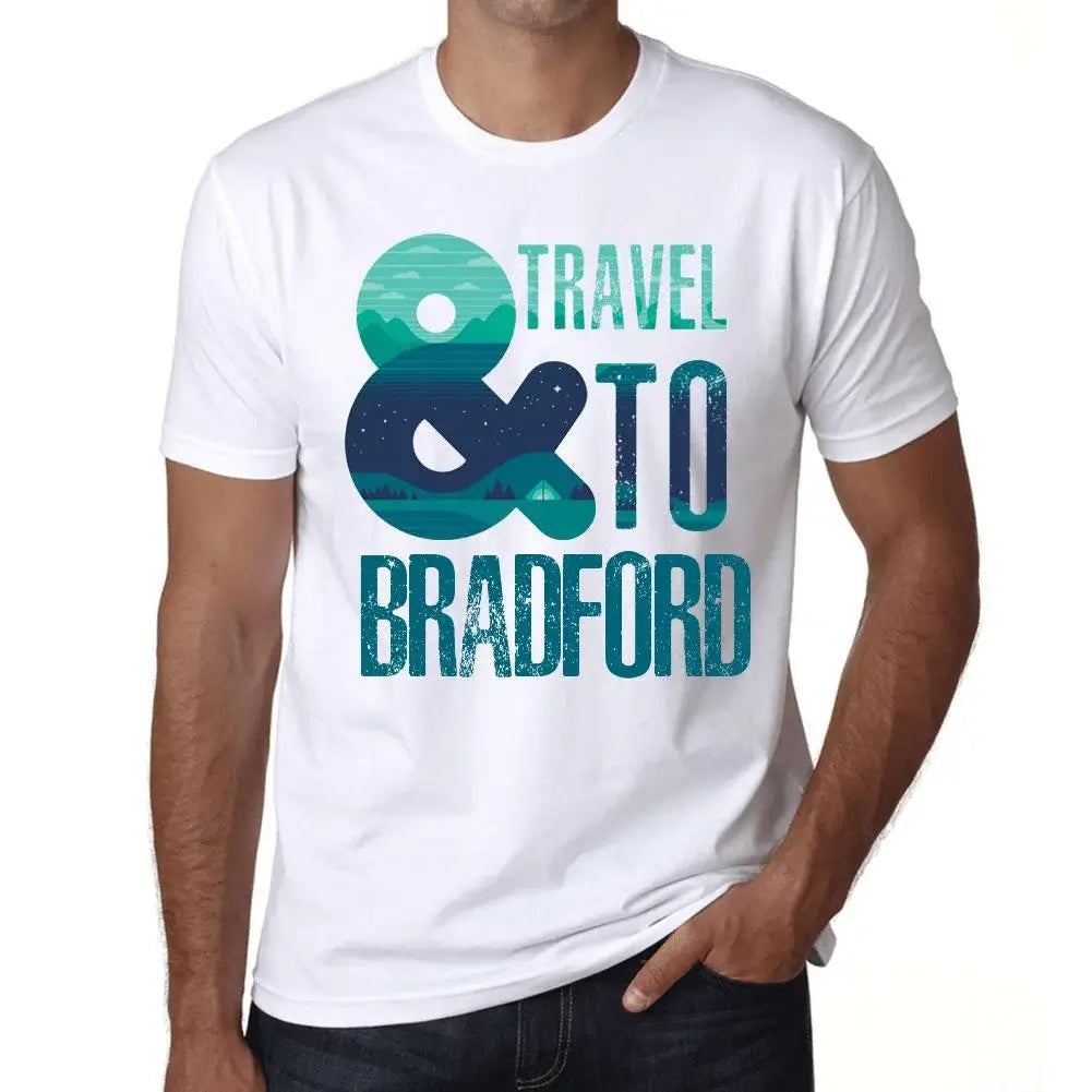 Men's Graphic T-Shirt And Travel To Bradford Eco-Friendly Limited Edition Short Sleeve Tee-Shirt Vintage Birthday Gift Novelty