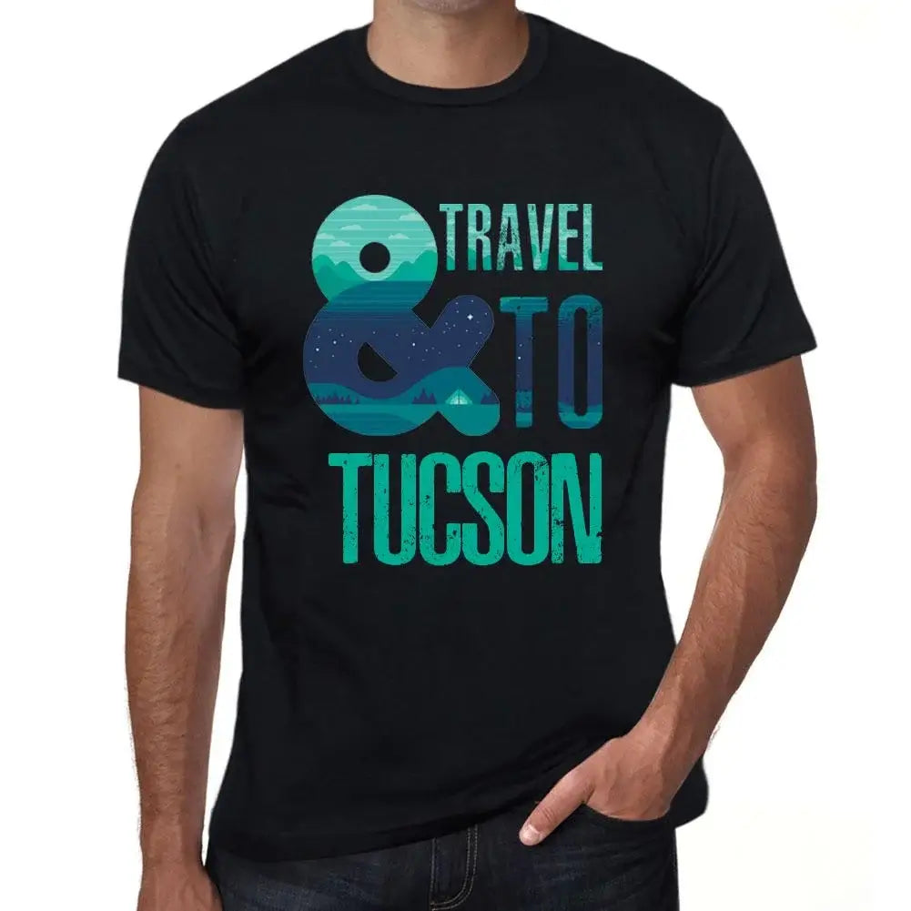 Men's Graphic T-Shirt And Travel To Tucson Eco-Friendly Limited Edition Short Sleeve Tee-Shirt Vintage Birthday Gift Novelty