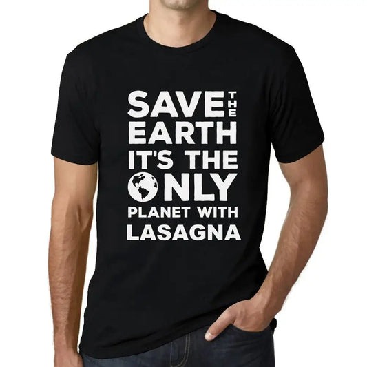Men's Graphic T-Shirt Save The Earth It’s The Only Planet With Lasagna Eco-Friendly Limited Edition Short Sleeve Tee-Shirt Vintage Birthday Gift Novelty