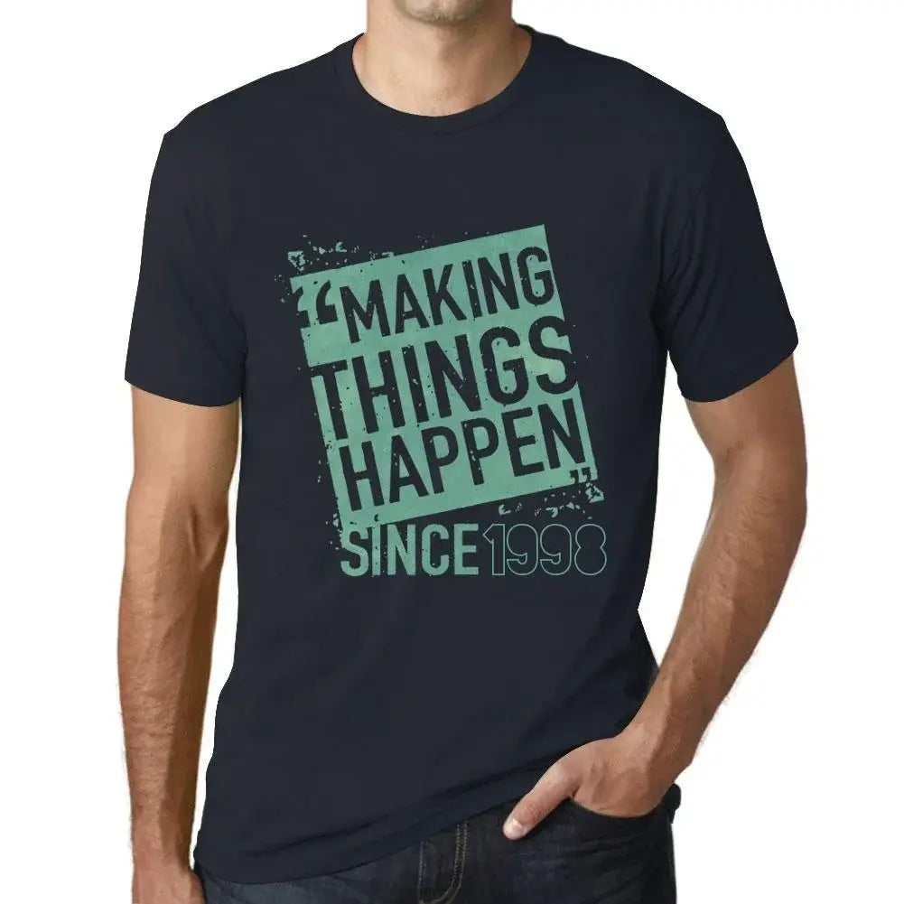 Men's Graphic T-Shirt Making Things Happen Since 1998 26th Birthday Anniversary 26 Year Old Gift 1998 Vintage Eco-Friendly Short Sleeve Novelty Tee