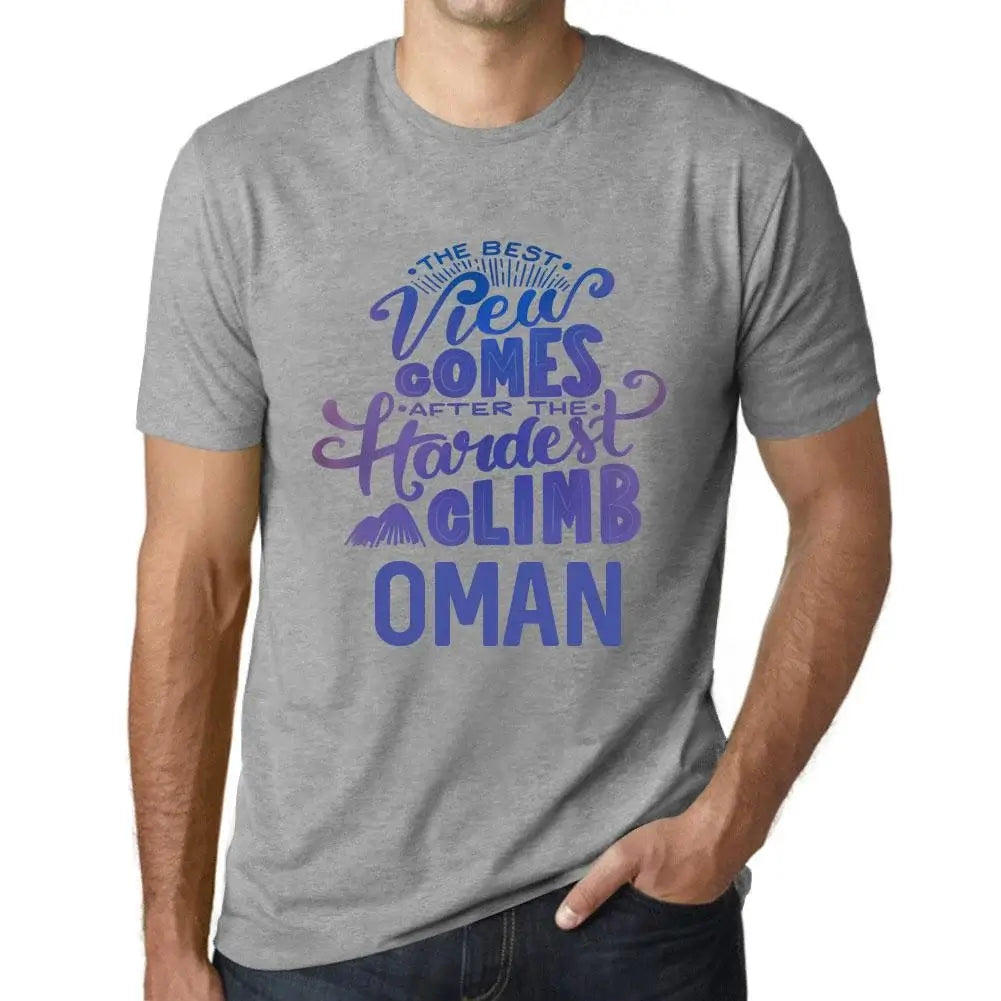 Men's Graphic T-Shirt The Best View Comes After Hardest Mountain Climb Oman Eco-Friendly Limited Edition Short Sleeve Tee-Shirt Vintage Birthday Gift Novelty