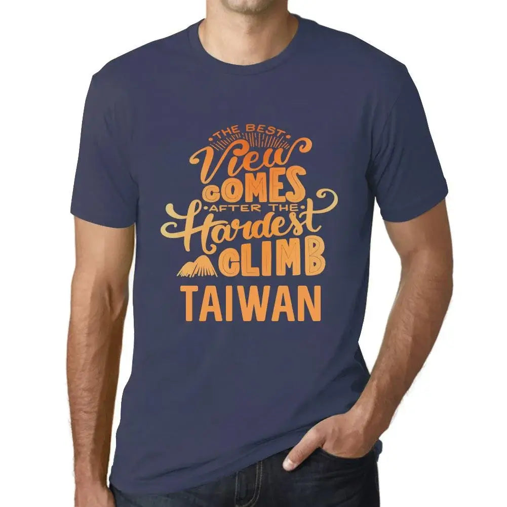 Men's Graphic T-Shirt The Best View Comes After Hardest Mountain Climb Taiwan Eco-Friendly Limited Edition Short Sleeve Tee-Shirt Vintage Birthday Gift Novelty