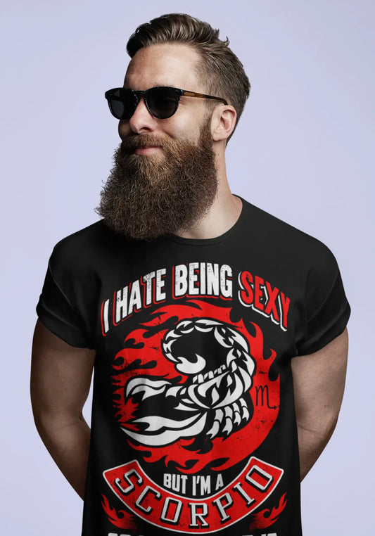 T-Shirt ULTRABASIC pour hommes, je déteste être sexy mais je suis un Scorpion - chemise d'anniversaire du zodiaque