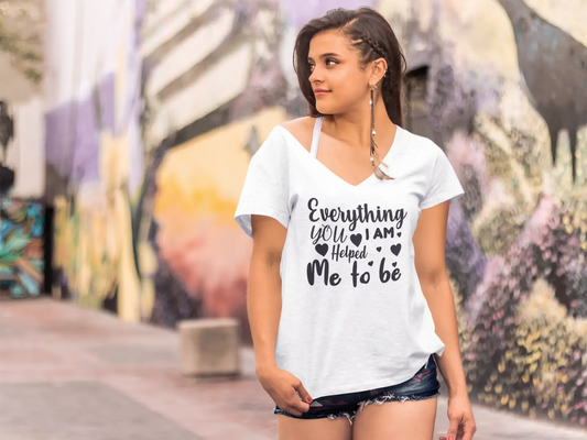 ULTRABASIC Women's T-Shirt Everything I am You Helped Me to Be - Short Sleeve Tee Shirt Tops