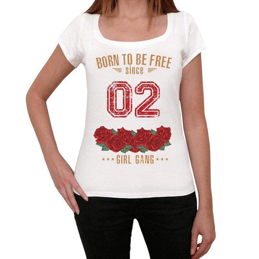 02, Born to be Free Since 02 Womens T-shirt White Birthday Gift 00518 - Ultrabasic
