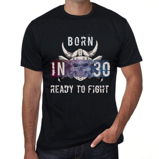 30 Ready To Fight Mens T-Shirt Black Birthday Gift 00388 - Black / Xs - Casual