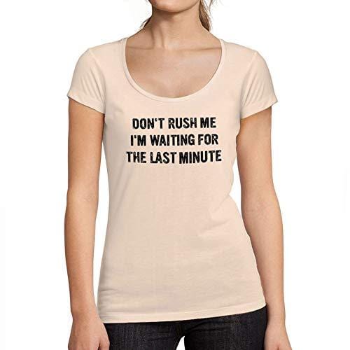 Ultrabasic - Tee-Shirt Femme col Rond Décolleté Don't Rush Me