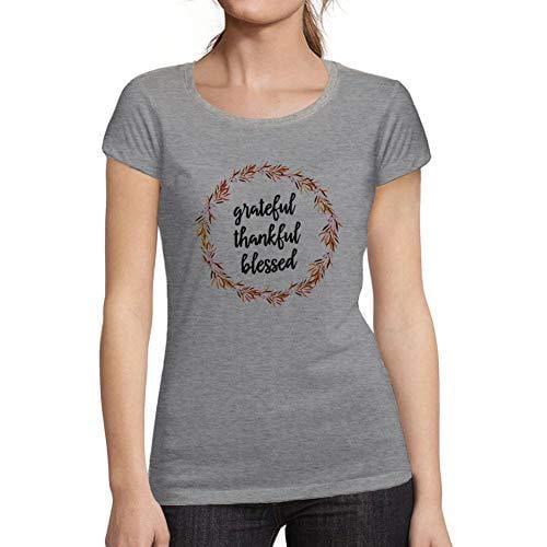 Ultrabasic - Tee-Shirt Femme Manches Courtes Grateful Thankful Blessed Cadeau Idées Tee Gris Chiné