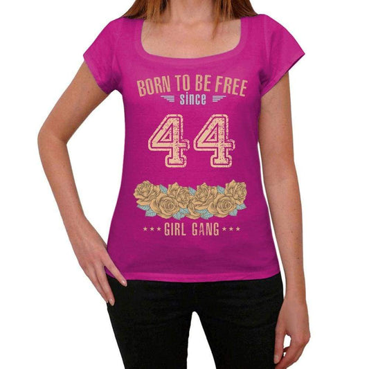 44 Born To Be Free Since 44 Womens T Shirt Pink Birthday Gift 00533 - Pink / Xs - Casual