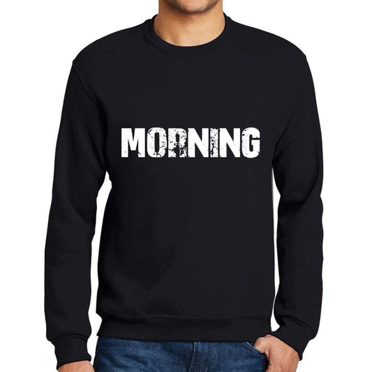 Ultrabasic Homme Imprimé Graphique Sweat-Shirt Popular Words Morning Noir Profond