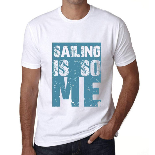 Herren T-Shirt Graphique Sailing is So Me Blanc