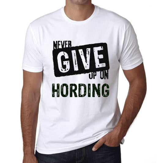 Ultrabasic Homme T-Shirt Graphique Never Give Up on HORDING Blanc
