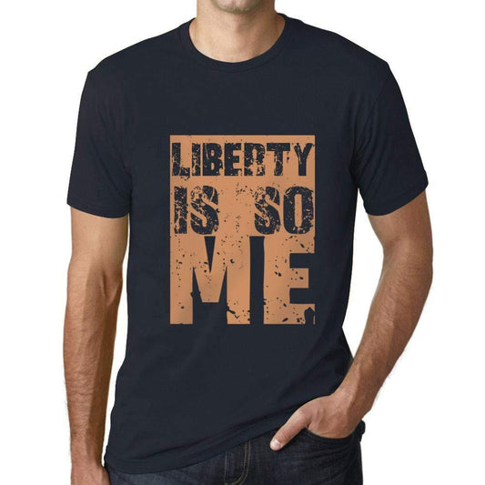 Herren T-Shirt Graphique Liberty is So Me Marine