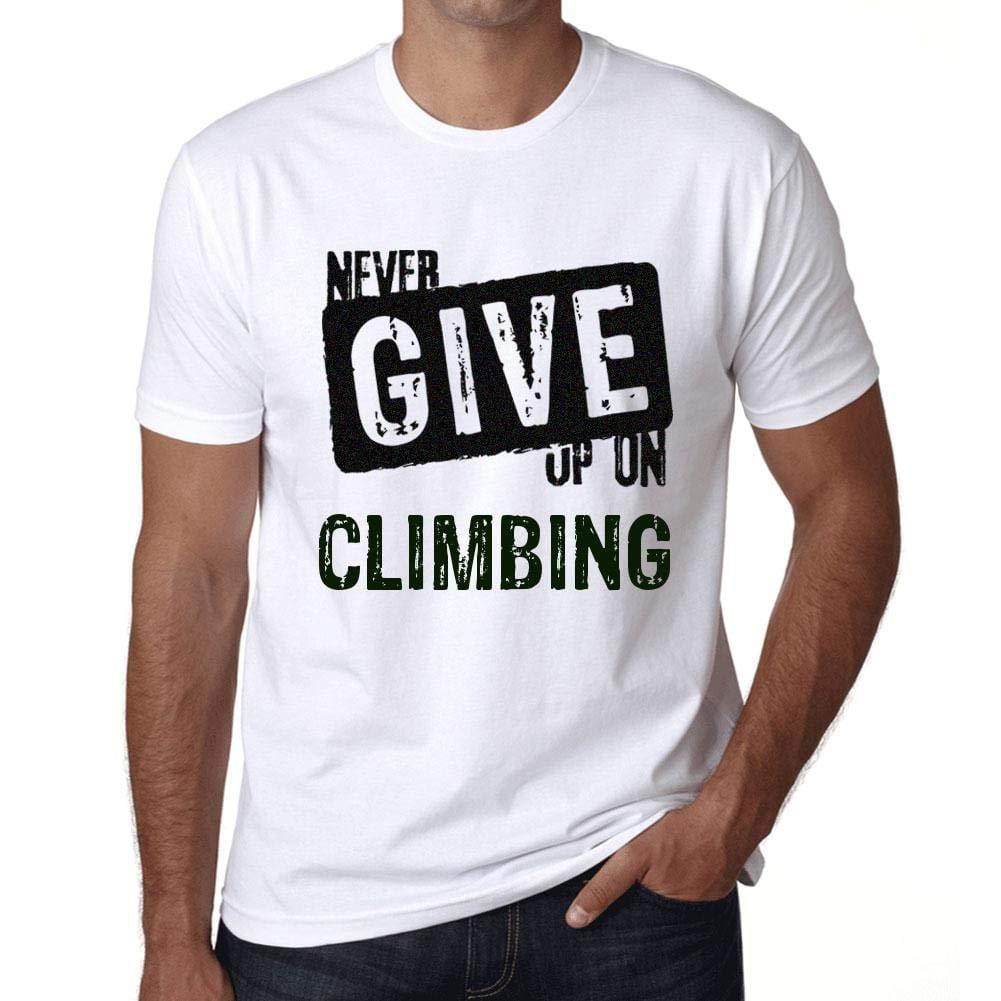 Ultrabasic Homme T-Shirt Graphique Never Give Up on Climbing Blanc