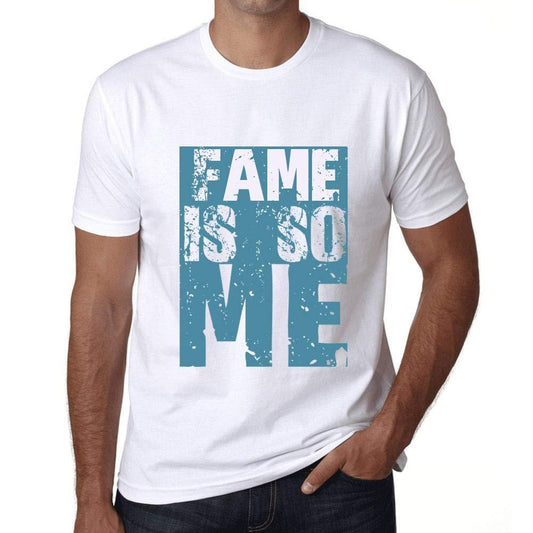 Herren T-Shirt Graphique Fame is So Me Blanc