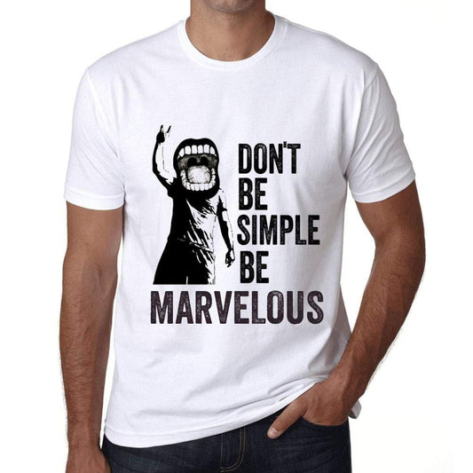 Ultrabasic Homme T-Shirt Graphique Don't Be Simple Be Marvelous Blanc