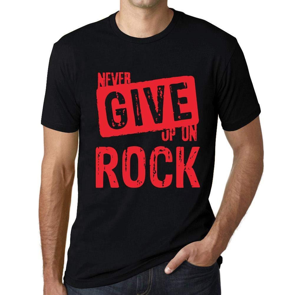 Homme T-Shirt Graphique Never Give Up on Rock Noir Profond Texte Rouge
