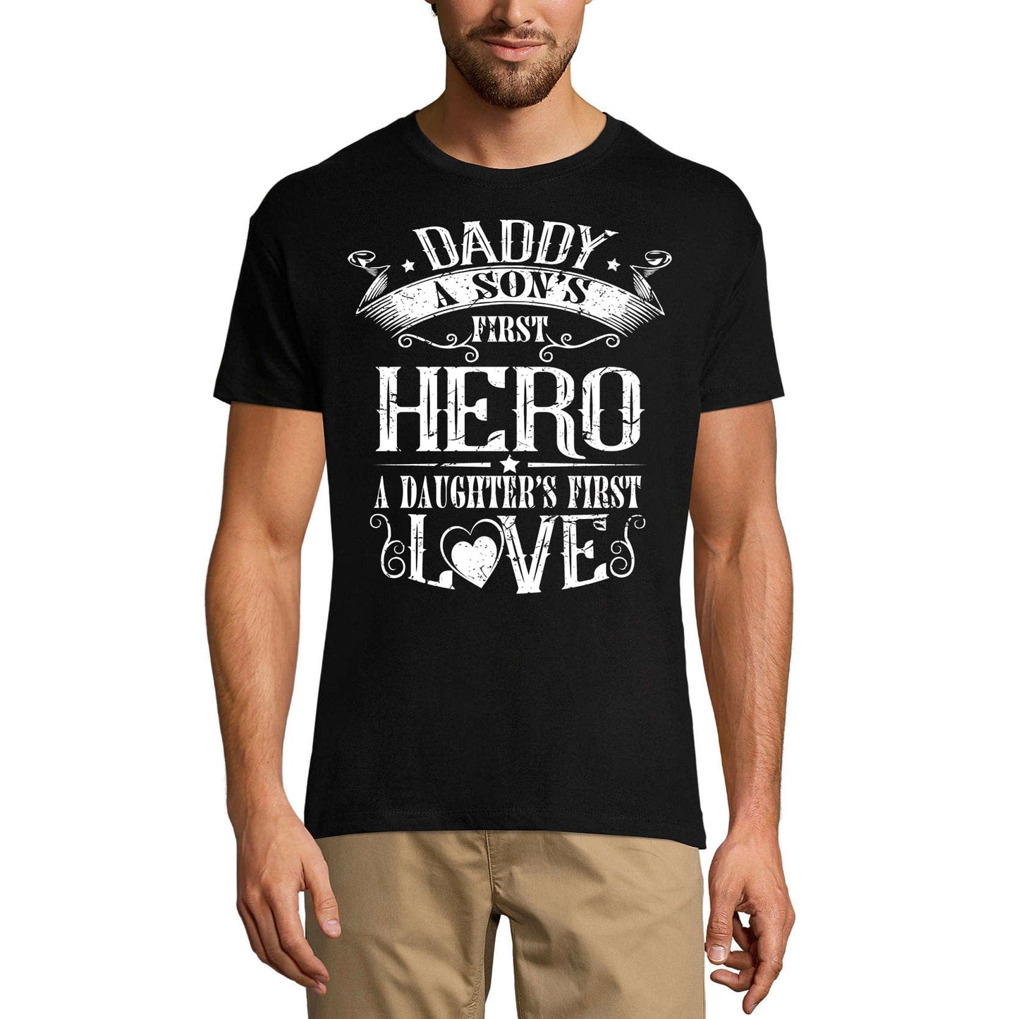 ULTRABASIC Men's T-Shirt Daddy a Son's First Hero a Daughter's First Love Tee Shirt