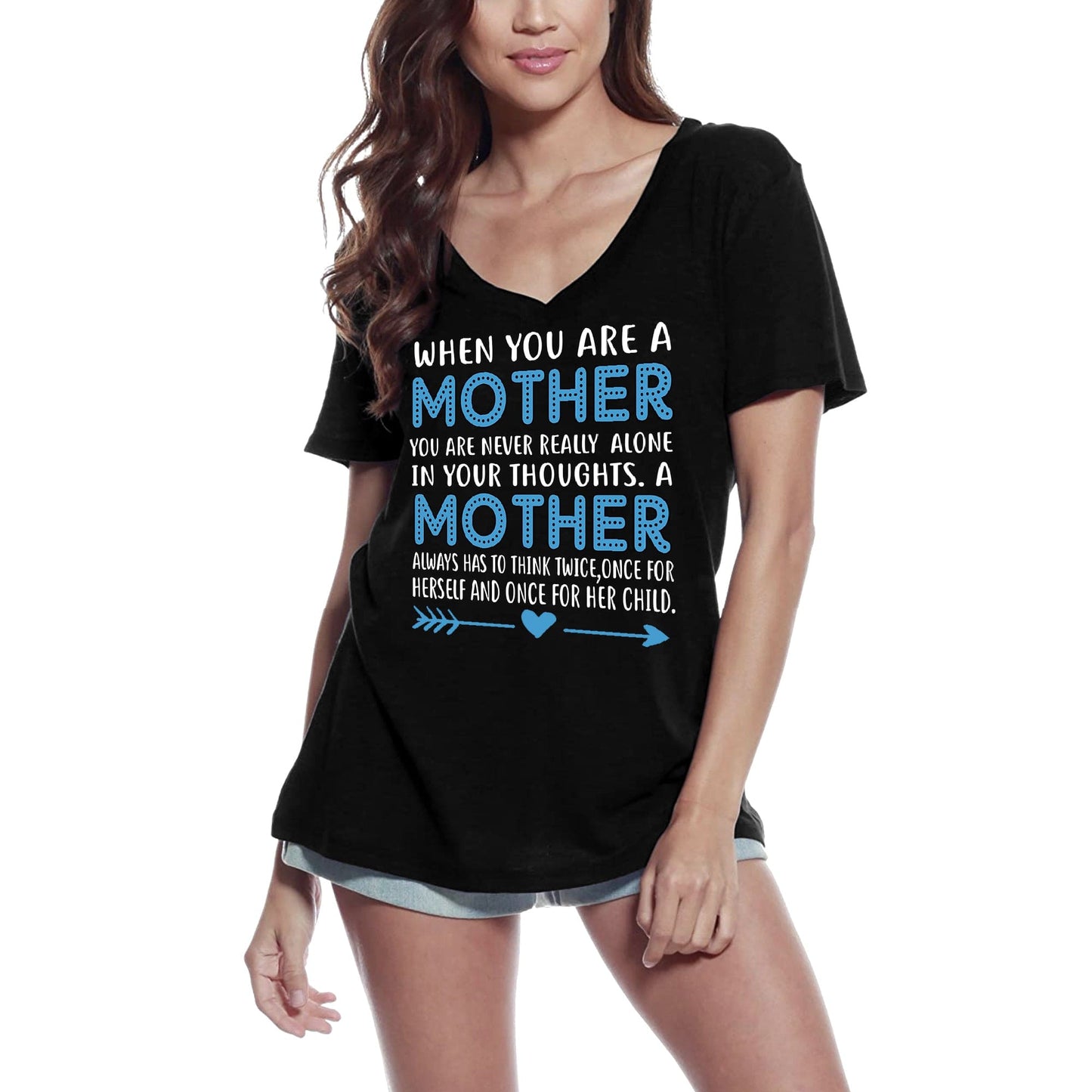 ULTRABASIC Women's T-Shirt When You Are a Mother You are Never Alone - Tee Shirt for Moms