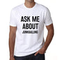 Ask Me About Junkballing White Mens Short Sleeve Round Neck T-Shirt 00277 - White / S - Casual