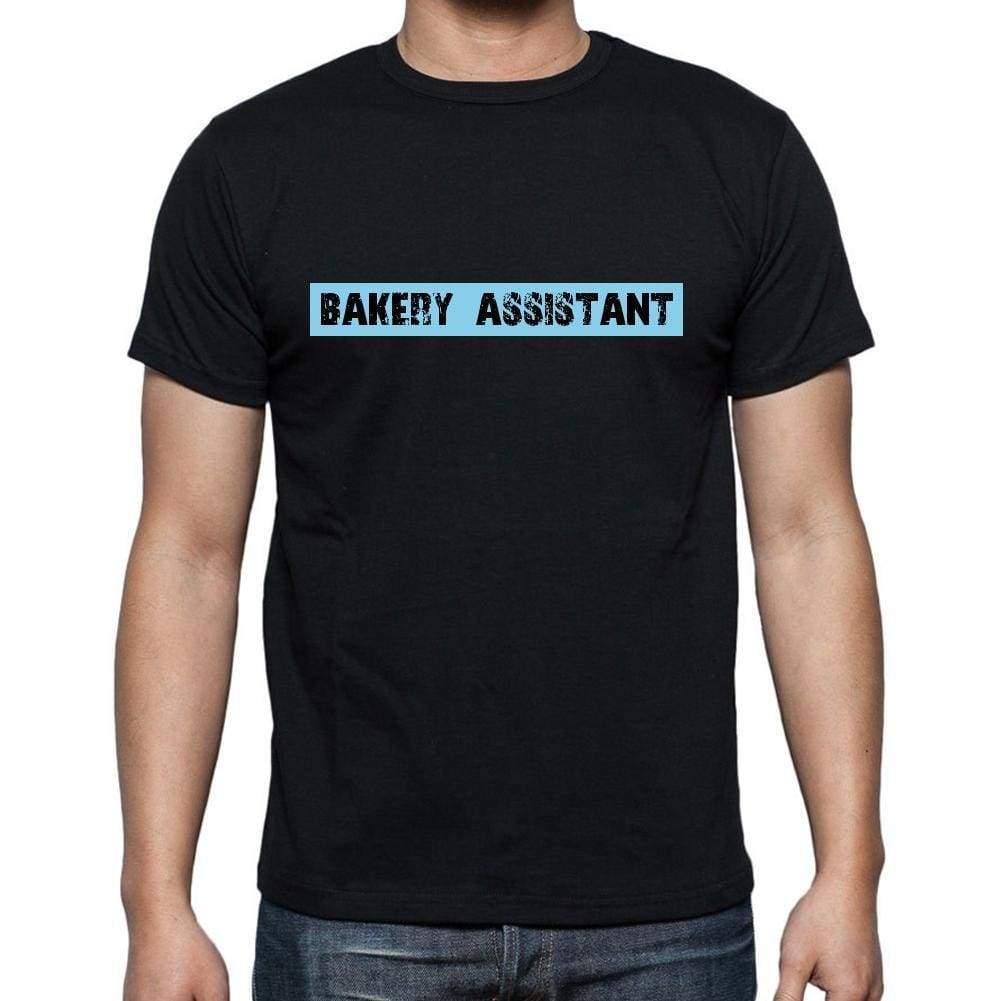 Bakery Assistant T Shirt Mens T-Shirt Occupation S Size Black Cotton - T-Shirt