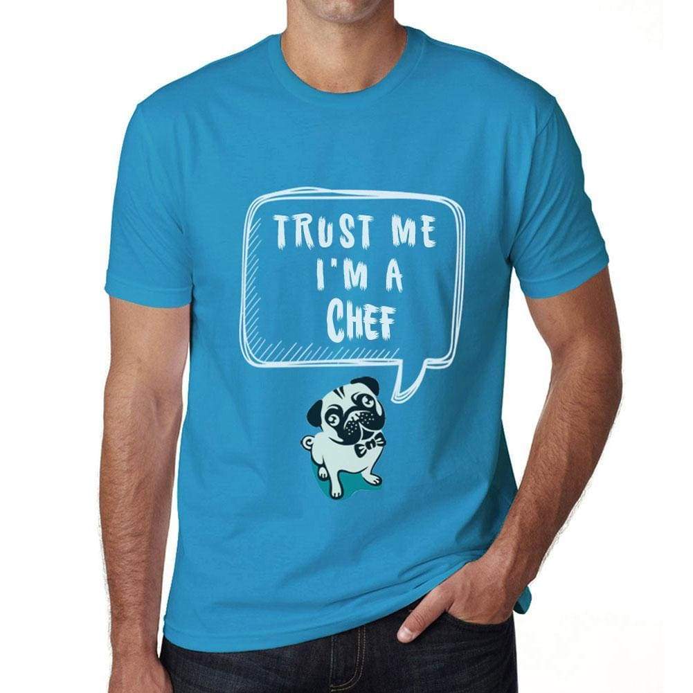 Chef Trust Me Im A Chef Mens T Shirt Blue Birthday Gift 00530 - Blue / Xs - Casual