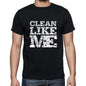Clean Like Me Black Mens Short Sleeve Round Neck T-Shirt 00055 - Black / S - Casual