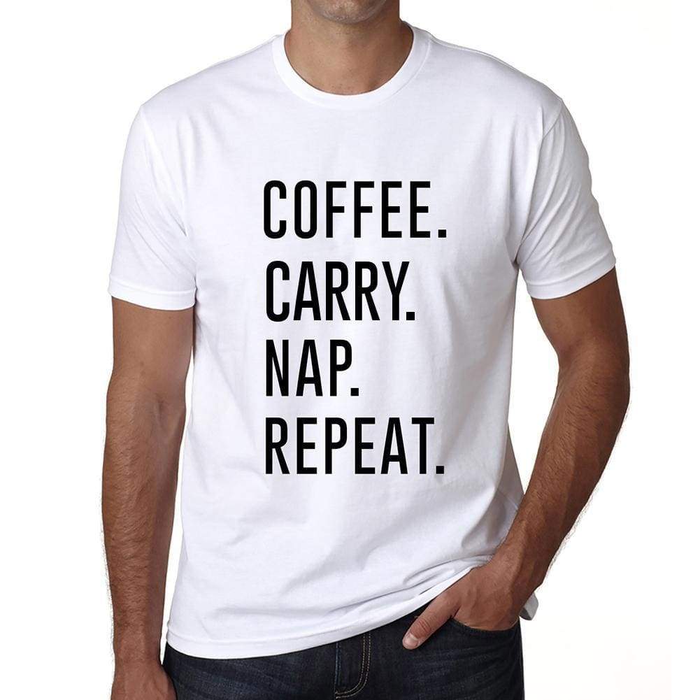 Coffee Carry Nap Repeat Mens Short Sleeve Round Neck T-Shirt 00058 - White / S - Casual