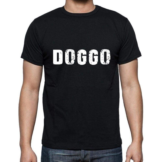 Doggo Mens Short Sleeve Round Neck T-Shirt 5 Letters Black Word 00006 - Casual