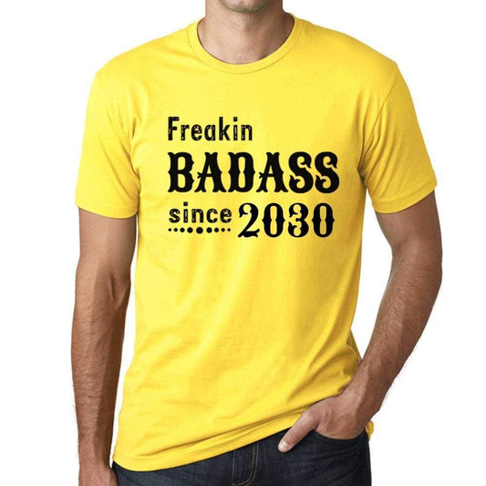 Freakin Badass Since 2030 Mens T-Shirt Yellow Birthday Gift 00396 - Yellow / Xs - Casual