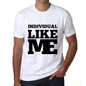 Individual Like Me White Mens Short Sleeve Round Neck T-Shirt 00051 - White / S - Casual