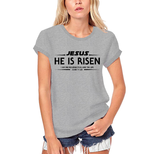 T-shirt biologique ULTRABASIC pour femmes Il est ressuscité Alléluia - Chemise Jésus-Christ