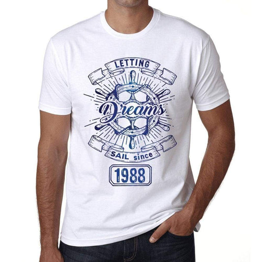 Letting Dreams Sail Since 1988 Mens T-Shirt White Birthday Gift 00401 - White / Xs - Casual