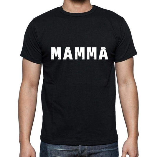 Mamma Mens Short Sleeve Round Neck T-Shirt 5 Letters Black Word 00006 - Casual