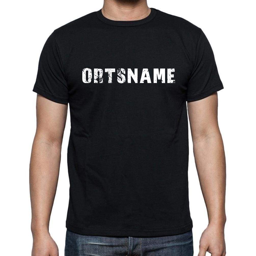 Ortsname Mens Short Sleeve Round Neck T-Shirt - Casual