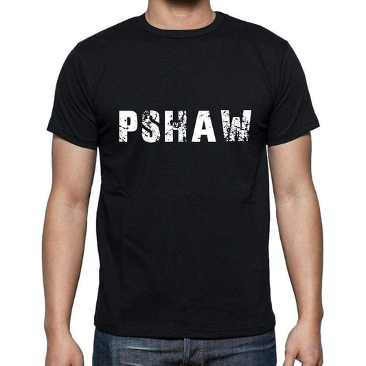 Pshaw Mens Short Sleeve Round Neck T-Shirt 5 Letters Black Word 00006 - Casual