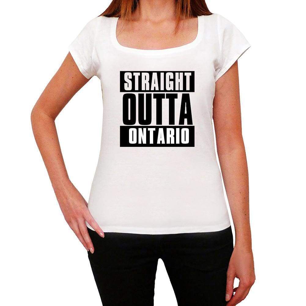 Straight Outta Ontario Womens Short Sleeve Round Neck T-Shirt 00026 - White / Xs - Casual
