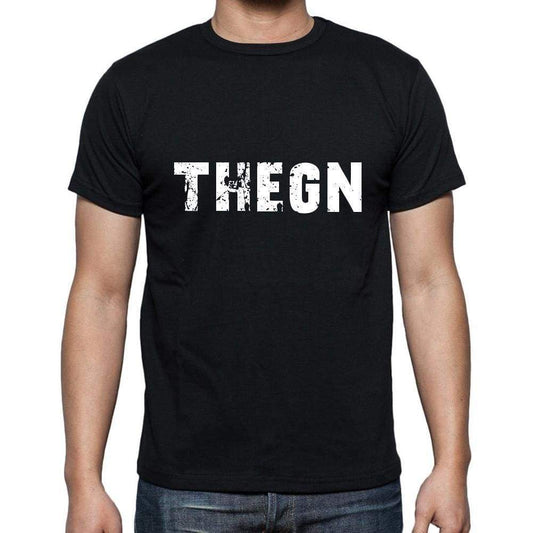 Thegn Mens Short Sleeve Round Neck T-Shirt 5 Letters Black Word 00006 - Casual