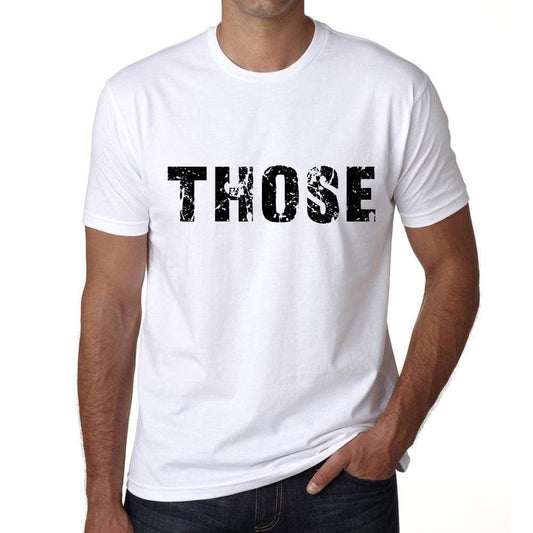 Those Mens T Shirt White Birthday Gift 00552 - White / Xs - Casual