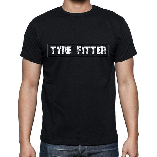 Tyre Fitter T Shirt Mens T-Shirt Occupation S Size Black Cotton - T-Shirt